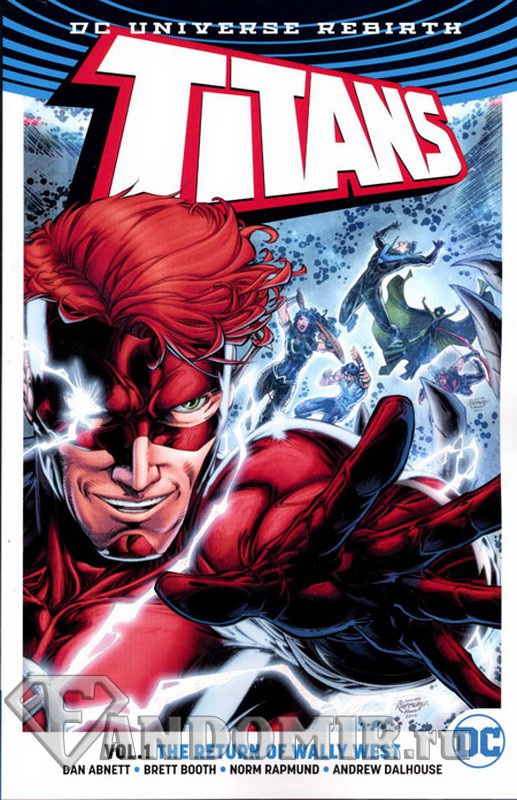 Titans TP Vol 01 The Return Of Wally West (Rebirth)