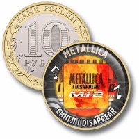 Коллекционная монета METALLICA #25 СИНГЛ I DISAPPEAR