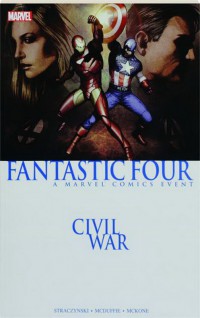 Civil War. Fantastic Four