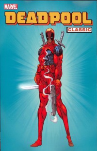 Deadpool Classic TP Vol 1