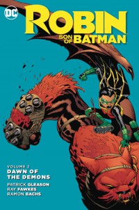 Robin Son Of Batman TP Vol 02 Dawn Of The Demons